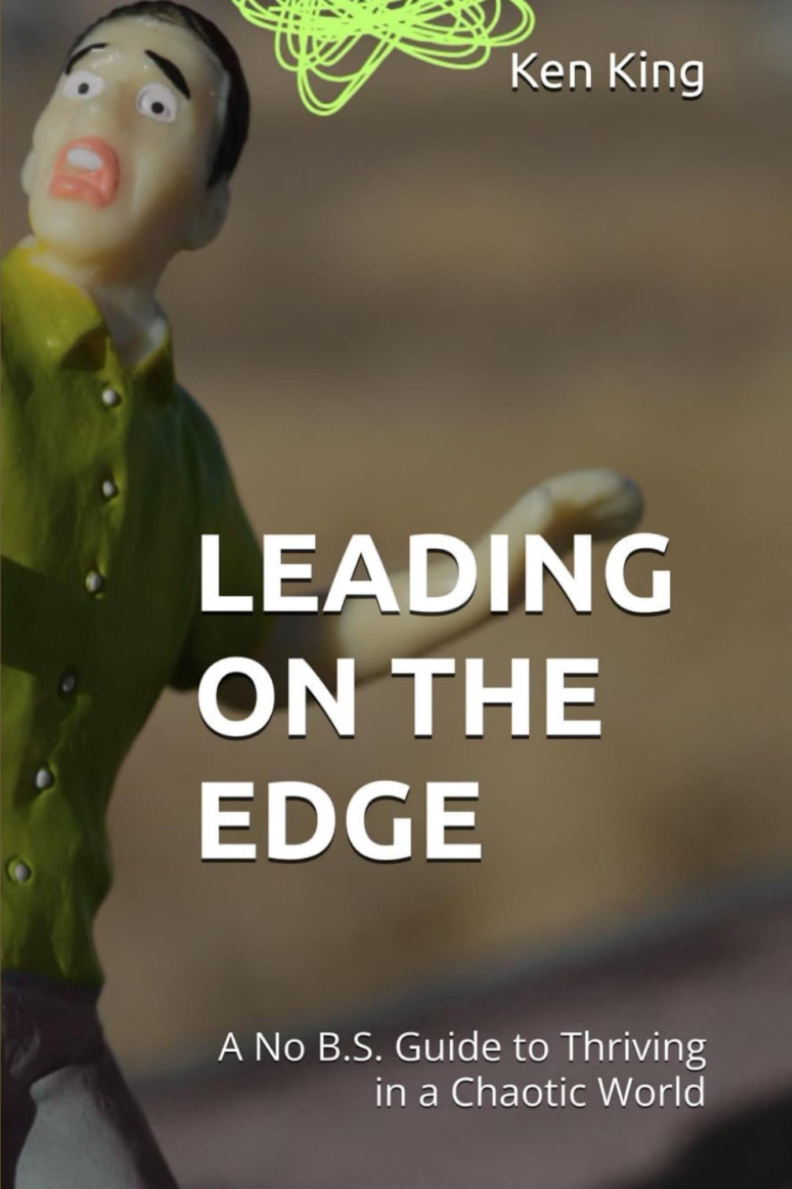 Cover of Leading on the Edge by Ken King